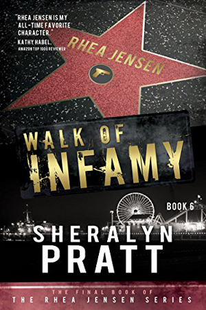 Rhea Jensen: Walk of Infamy by Sheralyn Pratt
