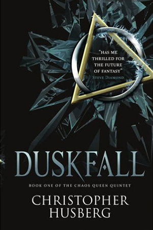 Chaos Queen: Duskfall by Christopher Husberg