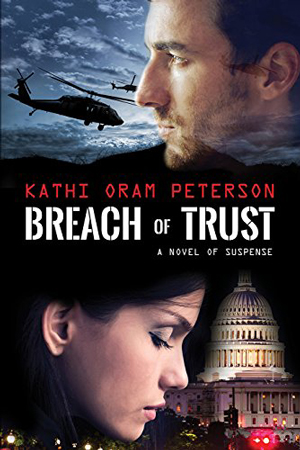 Breach of Trust by Kathi Oram Peterson