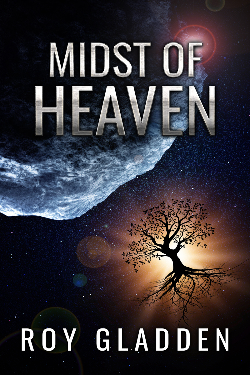 Midst of Heaven by Roy Gladden