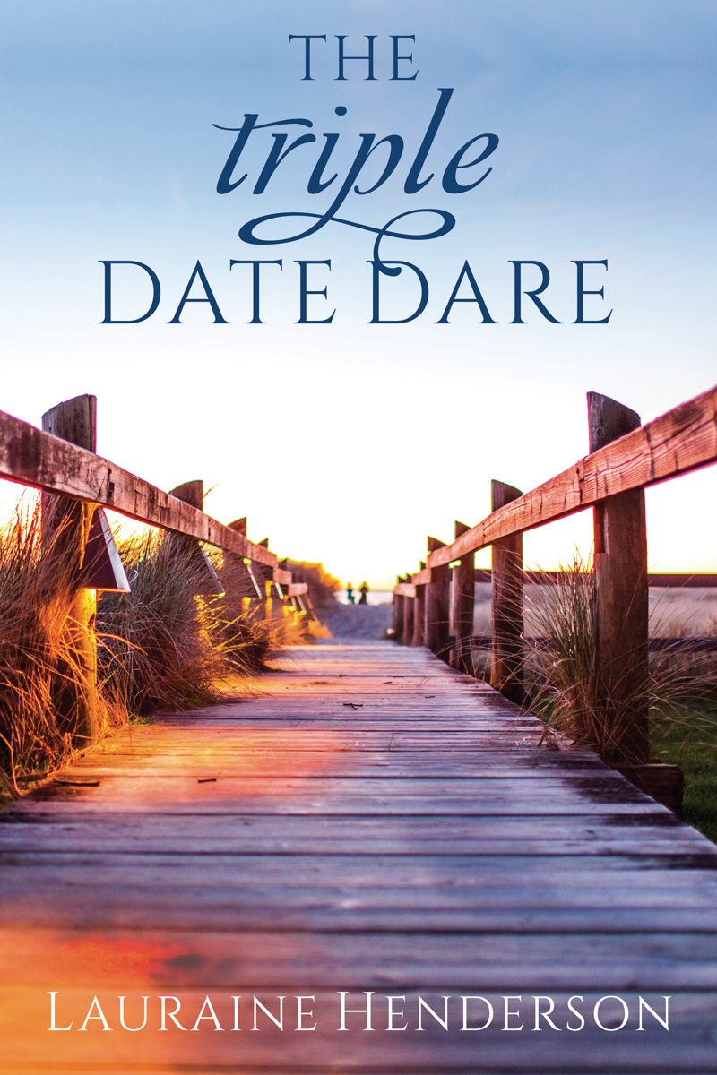 The Triple-Date Dare by Lauraine Henderson