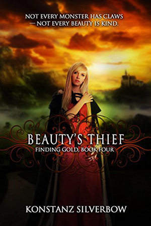 Finding Gold: Beauty’s Thief by Konstanz Silverbow