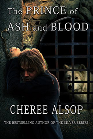 The Prince of Ash and Blood by Cheree Alsop