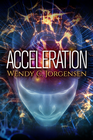 Acceleration by Wendy C. Jorgensen