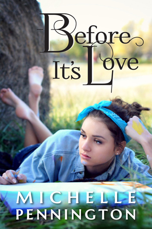 Before It’s Love by Michelle Pennington