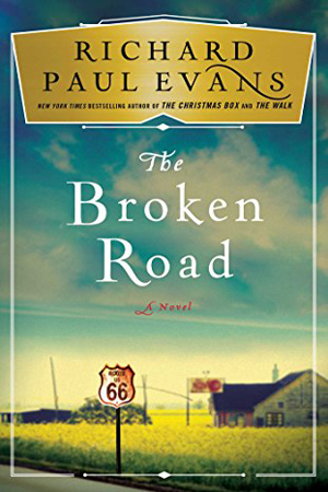 The Broken Road by Richard Paul Evans