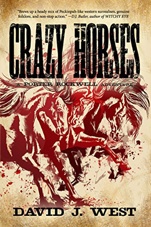 Dark Trails: Crazy Horses by David J. West