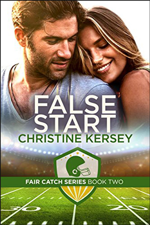Fair Catch: False Start by Christine Kersey
