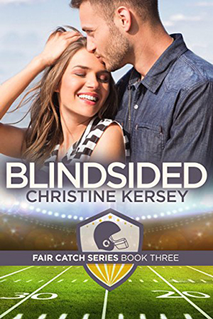 Fair Catch: Blindsided by Christine Kersey