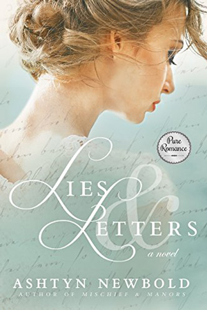 Lies & Letters by Ashtyn Newbold