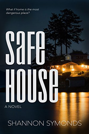 Safe House by Shannon Symonds