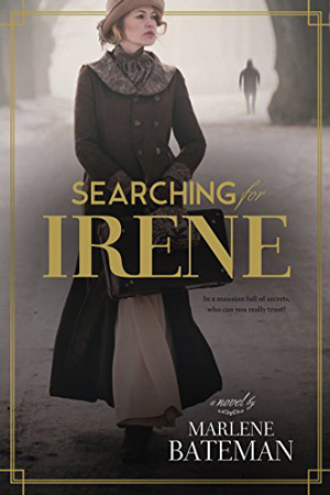 Searching for Irene by Marlene Bateman