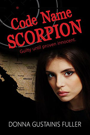 Code Name Scorpion by Donna Gustainis Fuller