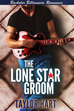The Lone Star Groom by Taylor Hart