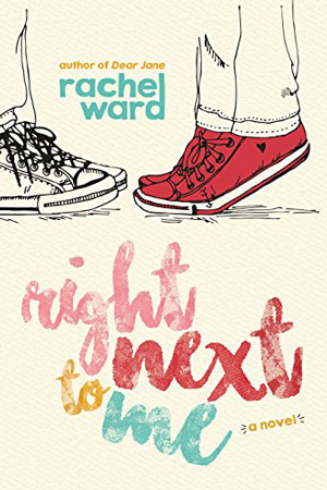 Right Next to Me by Rachel Ward