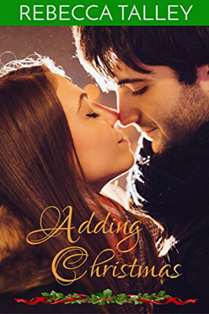 Adding Christmas by Rebecca Talley