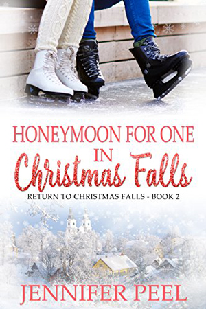 Honeymoon for One in Christmas Falls by Jennifer Peel
