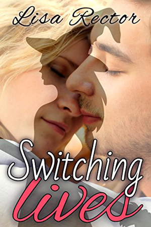 Switching Lives by Lisa Rector