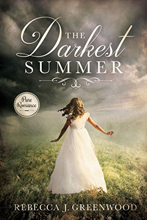 The Darkest Summer by Rebecca J. Greenwood