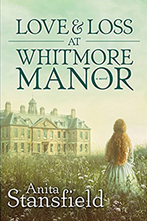 Love & Loss at Whitmore Manor