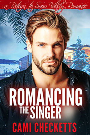 Romancing the Singer by Cami Checketts