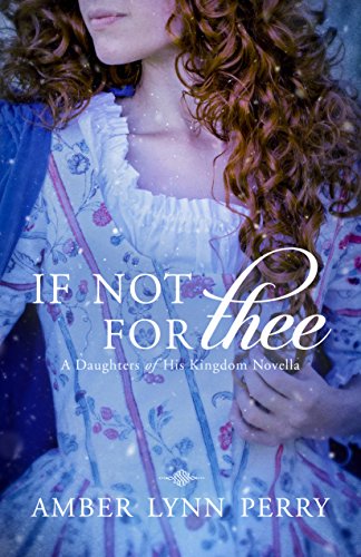 If Not For Thee by Amber Lynn Perry