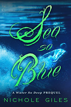 Sea So Blue by Nichole Giles