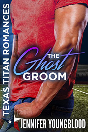 The Ghost Groom by Jennifer Youngblood