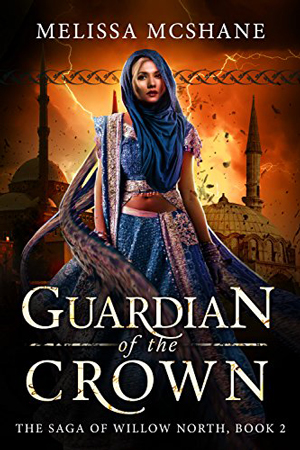 Willow North: Guardian of the Crown by Melissa McShane