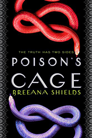 Poison’s Cage by Breeana Shields