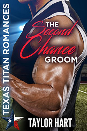 The Second Chance Groom by Taylor Hart