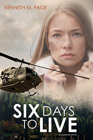 Six Days to Live by Kenneth M. Page