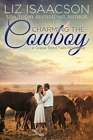 Charming the Cowboy by Liz Isaacson