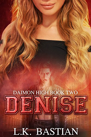 Daimon High: Denise by L.K. Bastian