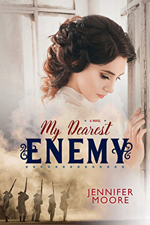 My Dearest Enemy by Jennifer Moore