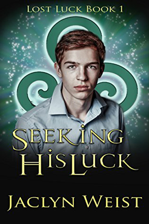 Lost Luck: Seeking His Luck by Jaclyn West