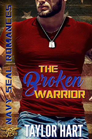 The Broken Warrior by Taylor Hart