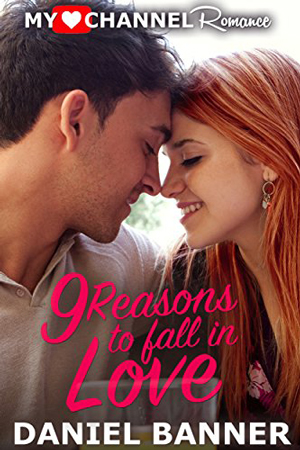 9 Reasons to Fall in Love by Daniel Banner
