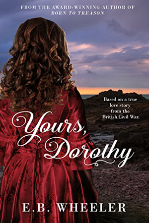 Yours, Dorothy by E.B. Wheeler