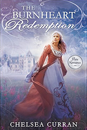 The Burnheart Redemption by Chelsea Curran
