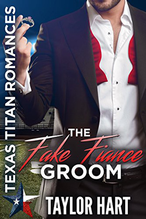 The Fake Fiance Groom by Taylor Hart