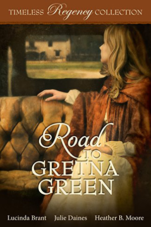 Timeless Regency: Road to Gretna Green