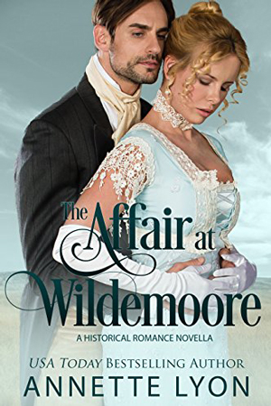 The Affair at Wildemoore by Annette Lyon