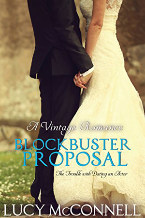 A Blockbuster Proposal by Lucy McConnell