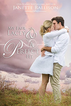 My Fair Lacey & A Perfect Fit by Janette Rallison