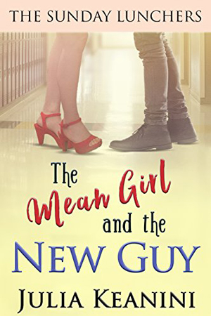 The Mean Girl and the New Guy by Julia Keanini