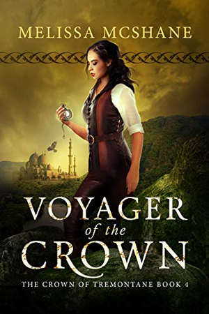 Tremontane: Voyager of the Crown by Melissa McShane