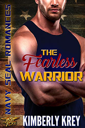 The Fearless Warrior by Kimberly Krey