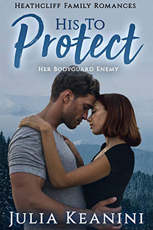 His to Protect by Julia Keanini