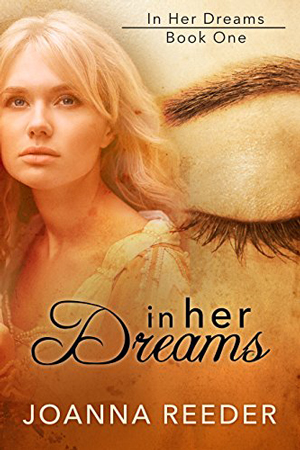 In Her Dreams by Joanna Reeder